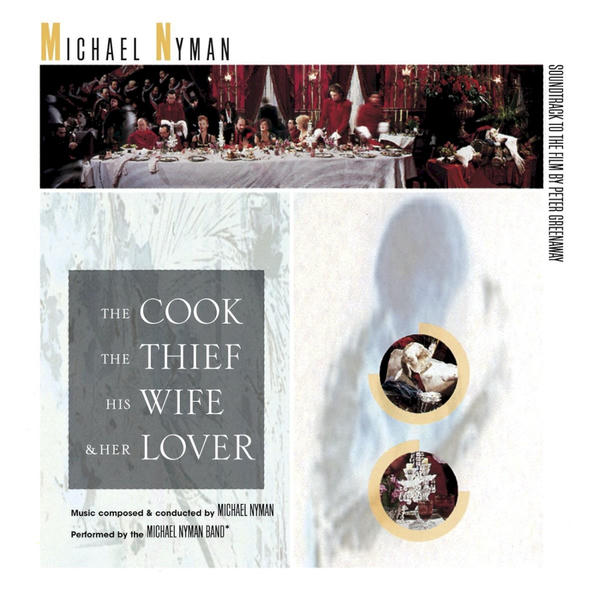 Michael Nyman: The Cook, the Thief, His Wife & Her Lover (1989)